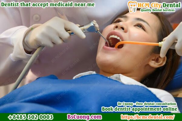 Dentist-that-accept-medicaid-near-me-drcuong-hcmcdental